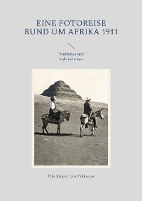 Cover Eine Fotoreise rund um Afrika 1911