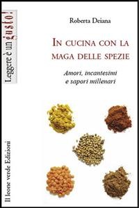 Cover In Cucina Con La Maga Delle Spezie