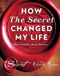 Cover How The Secret Changed My Life