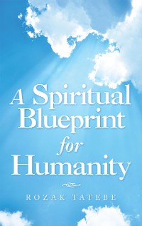 Cover A Spiritual Blueprint for Humanity