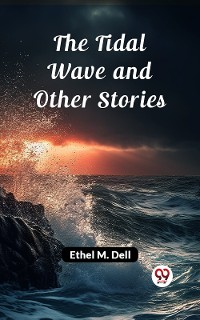 Cover The Tidal Wave and Other Stories