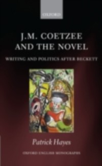 Cover J.M. Coetzee and the Novel