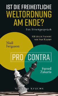 Cover Ist die freiheitliche Weltordnung am Ende? Ein Streitgespräch