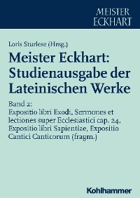Cover Meister Eckhart: Studienausgabe der Lateinischen Werke