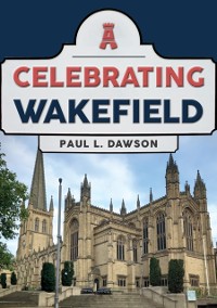 Cover Celebrating Wakefield
