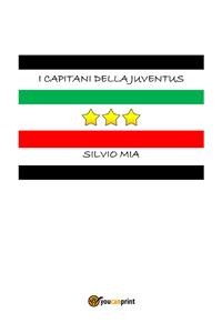 Cover I capitani della Juventus