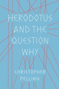 Cover Herodotus and the Question Why