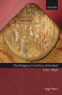 Cover Religious Condition of Ireland 1770-1850