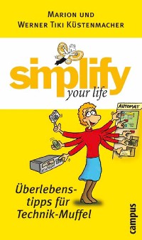 Cover simplify your life - Überlebenstipps für Technik-Muffel
