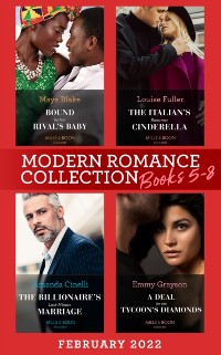 Cover Modern Romance February 2022 Books 5-8: Bound by Her Rival's Baby (Ghana's Most Eligible Billionaires) / The Italian's Runaway Cinderella / The Billionaire's Last-Minute Marriage / A Deal for the Tycoon's Diamonds