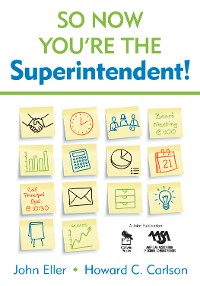 Cover So Now You′re the Superintendent!
