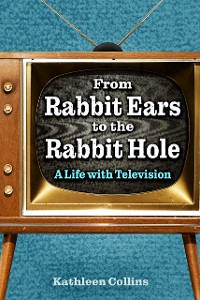 Cover From Rabbit Ears to the Rabbit Hole
