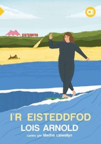 Cover Cyfres Amdani: i''r Eisteddfod