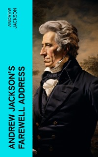 Cover Andrew Jackson's Farewell Address