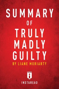 Cover Summary of Truly Madly Guilty