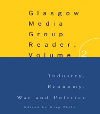 Cover The Glasgow Media Group Reader, Vol. II