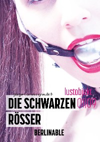 Cover Die schwarzen Rösser - Folge 1