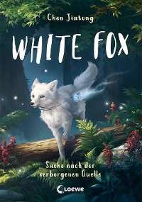Cover White Fox (Band 2) - Suche nach der verborgenen Quelle