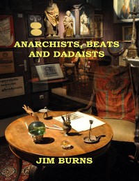 Cover Anarchists, Beats and Dadaists