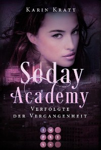 Cover Verfolgte der Vergangenheit (Seday Academy 8)