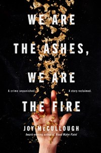 Cover We Are the Ashes, We Are the Fire