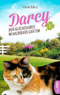 Cover Darcy - Der Glückskater in Nachbars Garten