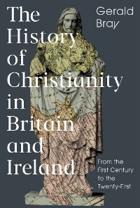 Cover The History of Christianity in Britain and Ireland