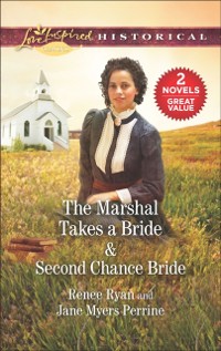 Cover Marshal Takes a Bride & Second Chance Bride