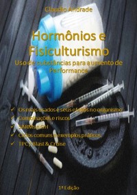 Cover Hormonios E Fisiculturismo - Uso De Substâncias Para Aumento De Performance