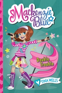 Cover Mackenzie Blue #5: Double Trouble