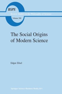 Cover Social Origins of Modern Science