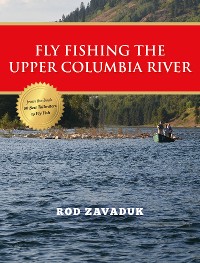Cover Fly Fishing the Upper Columbia River