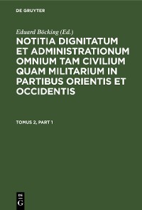 Cover Notitia dignitatum et administrationum omnium tam civilium quam militarium in partibus Occidentis