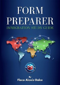 Cover Form Preparer Immigration Study Guide