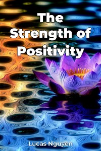 Cover The Strength of Positivity