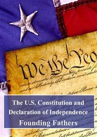 Cover The U.S. Constitution and Declaration of Independence