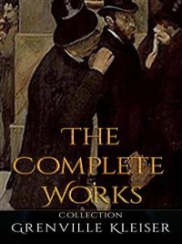 Cover Grenville Kleiser: The Complete Works