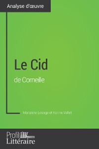 Cover Le Cid de Corneille (Analyse approfondie)
