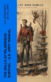 Cover The Skills of Wilderness Survival - U.S. Army Manual