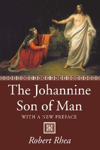 Cover The Johannine Son of Man