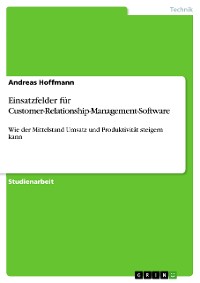 Cover Einsatzfelder für Customer-Relationship-Management-Software