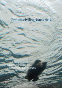 Cover Freuds civilisationskritik