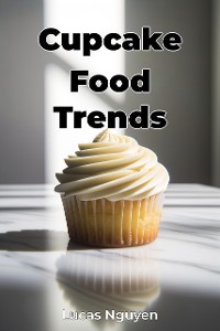 Cover Cupcake Food Trends