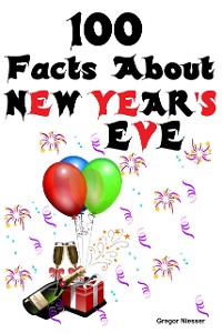 Cover 100 Facts about New Year's Eve