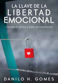 Cover La Llave de la Libertad Emocional