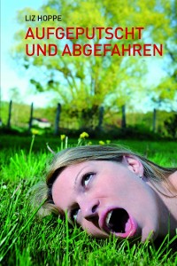 Cover Aufgeputscht und abgefahren