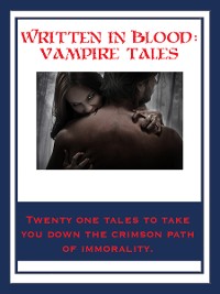 Cover Written In Blood: Vampire Tales