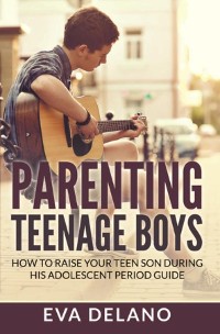 Cover Parenting Teenage Boys