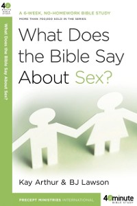 Cover What Does the Bible Say About Sex?