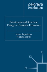 Cover Privatisation and Structural Change in Transition Economies